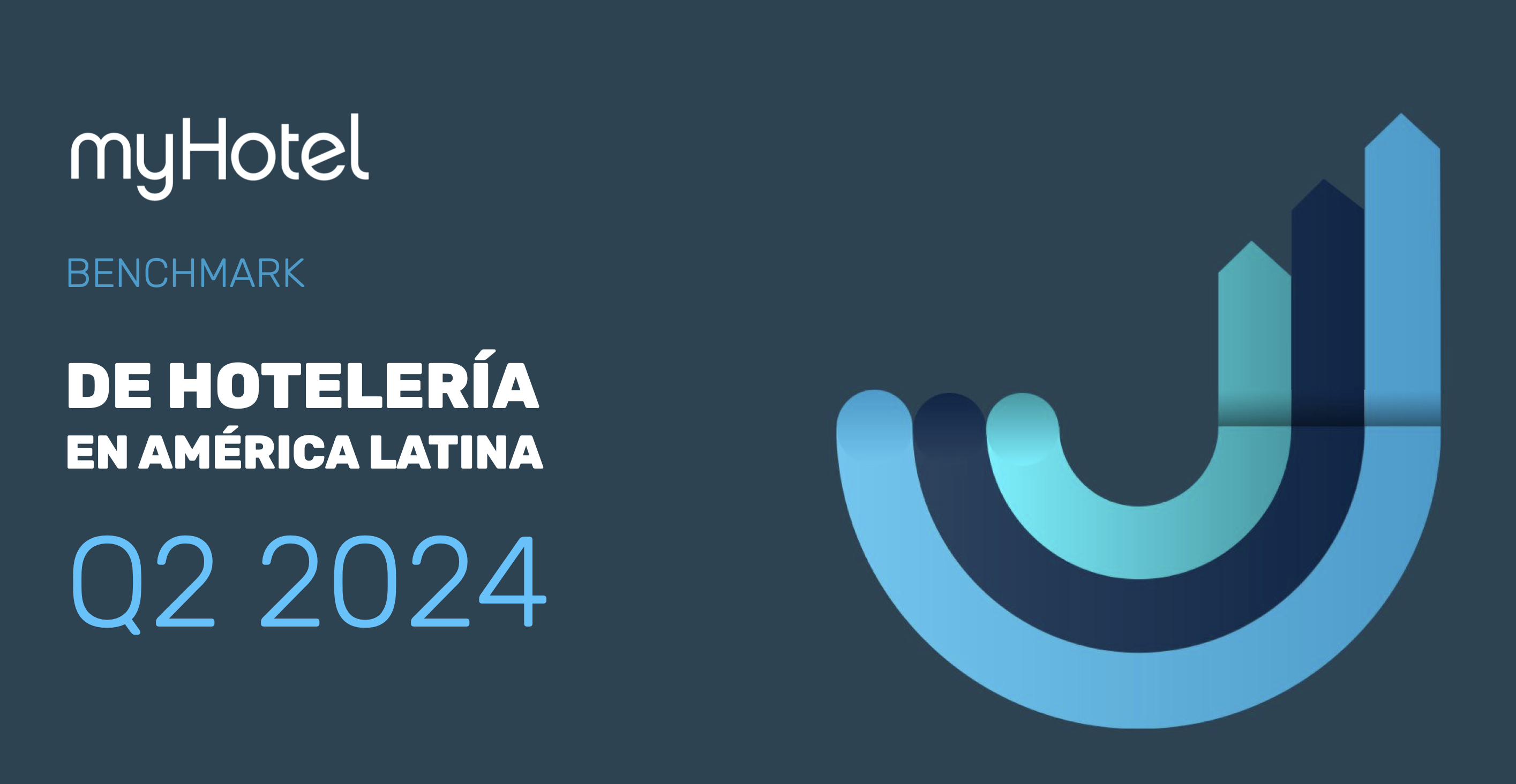 Portada del informe de benchmarking de hotelería - Segundo trimestre 2024, con estadísticas clave sobre el desempeño hotelero en América Latina